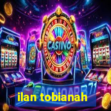 ilan tobianah